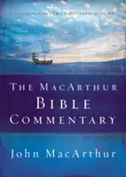 Le commentaire biblique MacArthur - The MacArthur Bible Commentary