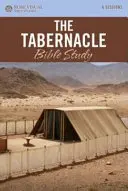 L'étude biblique du Tabernacle - The Tabernacle Bible Study