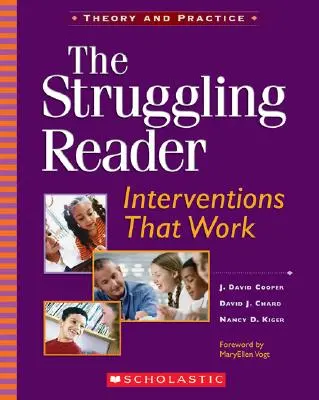 Le lecteur en difficulté : Des interventions qui marchent - The Struggling Reader: Interventions That Work