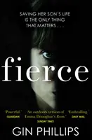 Féroce - 'Un suspense électrisant' Ashley Audrain, auteur de THE PUSH - Fierce - 'Electrifyingly suspenseful' Ashley Audrain, author of THE PUSH