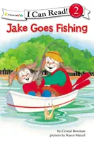 Jake va à la pêche : Valeurs bibliques, niveau 2 - Jake Goes Fishing: Biblical Values, Level 2