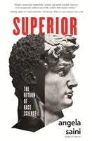 Supérieur : Le retour de la science de la race - Superior: The Return of Race Science