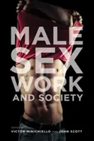 Travail sexuel masculin et société - Male Sex Work and Society