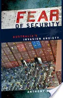 La peur de la sécurité : L'anxiété de l'Australie face à l'invasion - Fear of Security: Australia's Invasion Anxiety