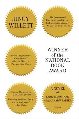 Lauréat du National Book Award : Un roman sur la gloire, l'honneur et le très mauvais temps - Winner of the National Book Award: A Novel of Fame, Honor, and Really Bad Weather