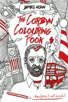 Livre de coloriage Corbyn - Édition sans austérité - Corbyn Colouring Book - Austerity-Free Edition