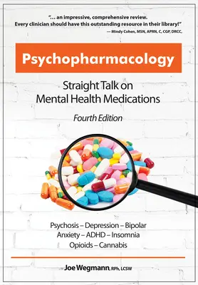 Psychopharmacologie : Les médicaments pour la santé mentale en toute transparence - Psychopharmacology: Straight Talk on Mental Health Medications