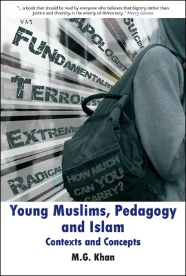 Jeunes musulmans, pédagogie et islam : Contextes et concepts - Young Muslims, Pedagogy and Islam: Contexts and Concepts