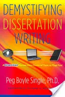 Démystifier la rédaction d'une thèse : Un processus simplifié du choix du sujet au texte final - Demystifying Dissertation Writing: A Streamlined Process from Choice of Topic to Final Text