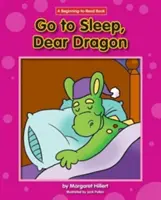 Dors, cher dragon - Go to Sleep, Dear Dragon