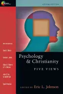 Psychologie et christianisme : Cinq points de vue - Psychology and Christianity: Five Views