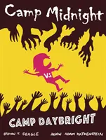 Camp Midnight, Volume 2 : Camp Midnight vs. Camp Daybright - Camp Midnight, Volume 2: Camp Midnight vs. Camp Daybright