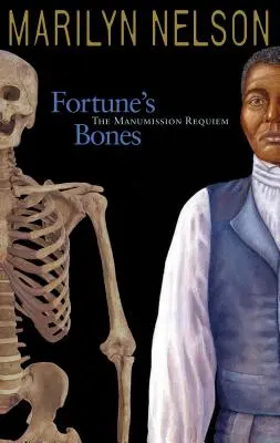 Les os de Fortune : Le Requiem de la Manumission - Fortune's Bones: The Manumission Requiem