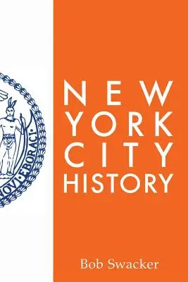 Histoire de la ville de New York - New York City History