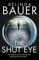 Shut Eye - De l'auteur de Snap, best-seller du Sunday Times - Shut Eye - From the Sunday Times bestselling author of Snap