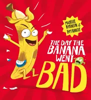 Le jour où la banane a mal tourné - Day The Banana Went Bad