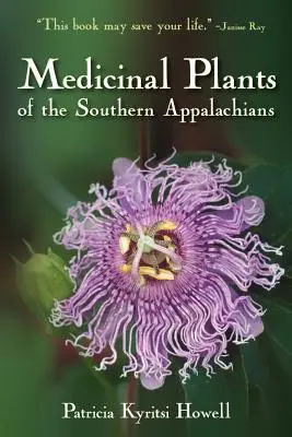 Plantes médicinales des Appalaches du Sud - Medicinal Plants of the Southern Appalachians