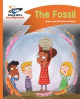 Planète lecture - Le fossile - Orange : Comet Street Kids - Reading Planet - The Fossil - Orange: Comet Street Kids