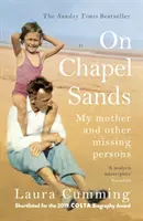 On Chapel Sands - Ma mère et d'autres personnes disparues - On Chapel Sands - My mother and other missing persons