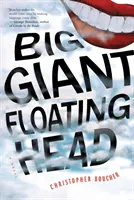 Tête flottante géante - Big Giant Floating Head