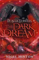 Les Tours du Castor : Le rêve noir - Beaver Towers: The Dark Dream