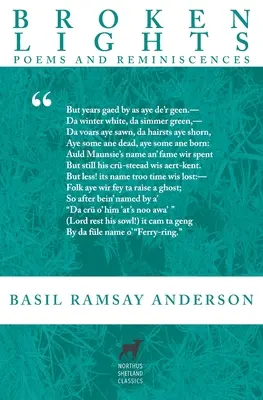 Lumières brisées : Poèmes et réminiscences du regretté Basil Ramsay Anderson - Broken Lights: Poems and Reminiscences of the Late Basil Ramsay Anderson