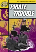 Lecture rapide : Pirate Trouble (Étape 4, Niveau 4A) - Rapid Reading: Pirate Trouble (Stage 4, Level 4A)