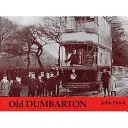 Ancien Dumbarton - Old Dumbarton