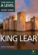 Le Roi Lear : York Notes for A-level - tout ce dont vous avez besoin pour rattraper votre retard, étudier et vous préparer aux évaluations de 2021 et aux examens de 2022 - King Lear: York Notes for A-level - everything you need to catch up, study and prepare for 2021 assessments and 2022 exams