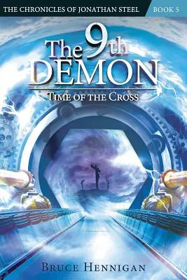 Le 9e démon : Le temps de la croix - The 9th Demon: Time of the Cross