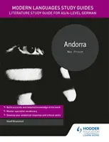 Guides d'étude des langues modernes : Andorre - Guide d'étude de la littérature pour l'allemand AS/A-level - Modern Languages Study Guides: Andorra - Literature Study Guide for AS/A-level German