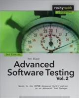 Tests avancés de logiciels - Vol. 2, 2e édition : Guide pour la certification avancée de l'Istqb en tant que Test Manager Avancé - Advanced Software Testing - Vol. 2, 2nd Edition: Guide to the Istqb Advanced Certification as an Advanced Test Manager