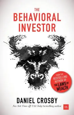 L'investisseur comportemental - The Behavioral Investor