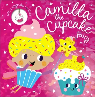 Camilla la fée des cupcakes - Camilla the Cupcake Fairy