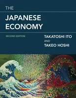 L'économie japonaise, deuxième édition - The Japanese Economy, Second Edition