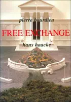 Le libre échange - Free Exchange