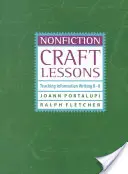 Leçons d'écriture de non-fiction : Enseigner l'écriture de l'information de la maternelle à la 8e année - Nonfiction Craft Lessons: Teaching Information Writing K-8