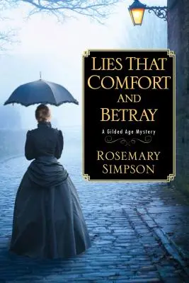 Les mensonges qui réconfortent et trahissent - Lies That Comfort and Betray