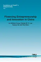 Financement de l'entrepreneuriat et de l'innovation en Chine - Financing Entrepreneurship and Innovation in China