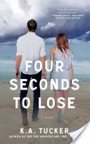 Quatre secondes à perdre, 4 - Four Seconds to Lose, 4