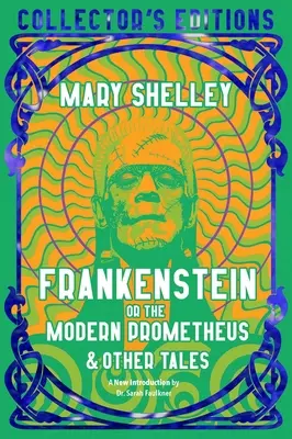 Frankenstein, ou le Prométhée moderne - Frankenstein, or the Modern Prometheus