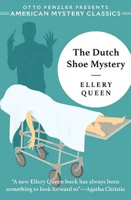 Le mystère du soulier hollandais : Un mystère d'Ellery Queen - The Dutch Shoe Mystery: An Ellery Queen Mystery