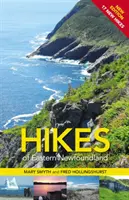 Randonnées dans l'est de Terre-Neuve - Hikes of Eastern Newfoundland