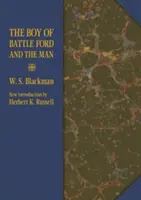 Le garçon de la bataille Ford et l'homme - The Boy of Battle Ford and the Man