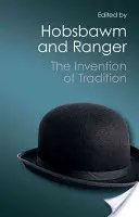 L'invention de la tradition (Canto Classics) - The Invention of Tradition (Canto Classics)