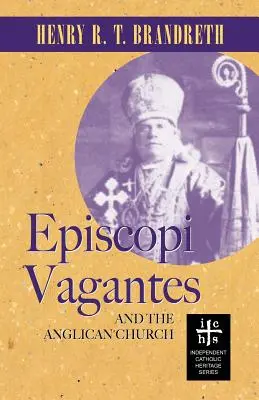 Episcopi Vagantes et l'Église anglicane - Episcopi Vagantes and the Anglican Church