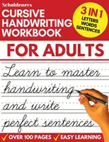 Manuel d'écriture cursive pour adultes : Apprendre l'écriture cursive pour les adultes (Adult Cursive Handwriting Workbook) - Cursive Handwriting Workbook for Adults: Learn Cursive Writing for Adults (Adult Cursive Handwriting Workbook)