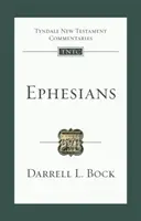 Ephésiens - Introduction et commentaire (Bock Darrell L (Auteur)) - Ephesians - An Introduction And Commentary (Bock Darrell L (Author))