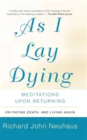 As I Lay Dying : Méditations sur le retour - As I Lay Dying: Meditations Upon Returning