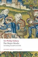 Sir Philip Sidney : Les œuvres majeures - Sir Philip Sidney: The Major Works